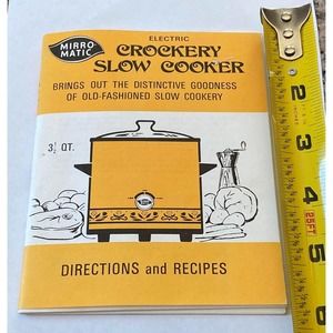 MIRRO-MATIC Electric Slow Cooker Directions And Recipe MANUAL Book